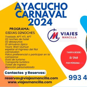 AYACUCHO CARNAVAL 2024 - 03 DIAS Y 02 NOCHES
