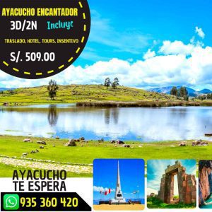 AYACUCHO ENCANTADOR 3D/2N