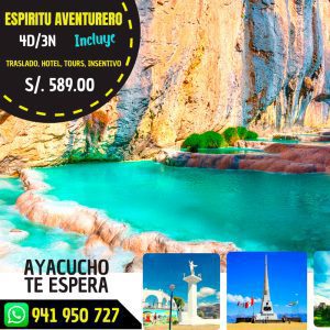 AYACUCHO ESPIRITU AVENTURERO DE 4 DIAS Y 3 NOCHES